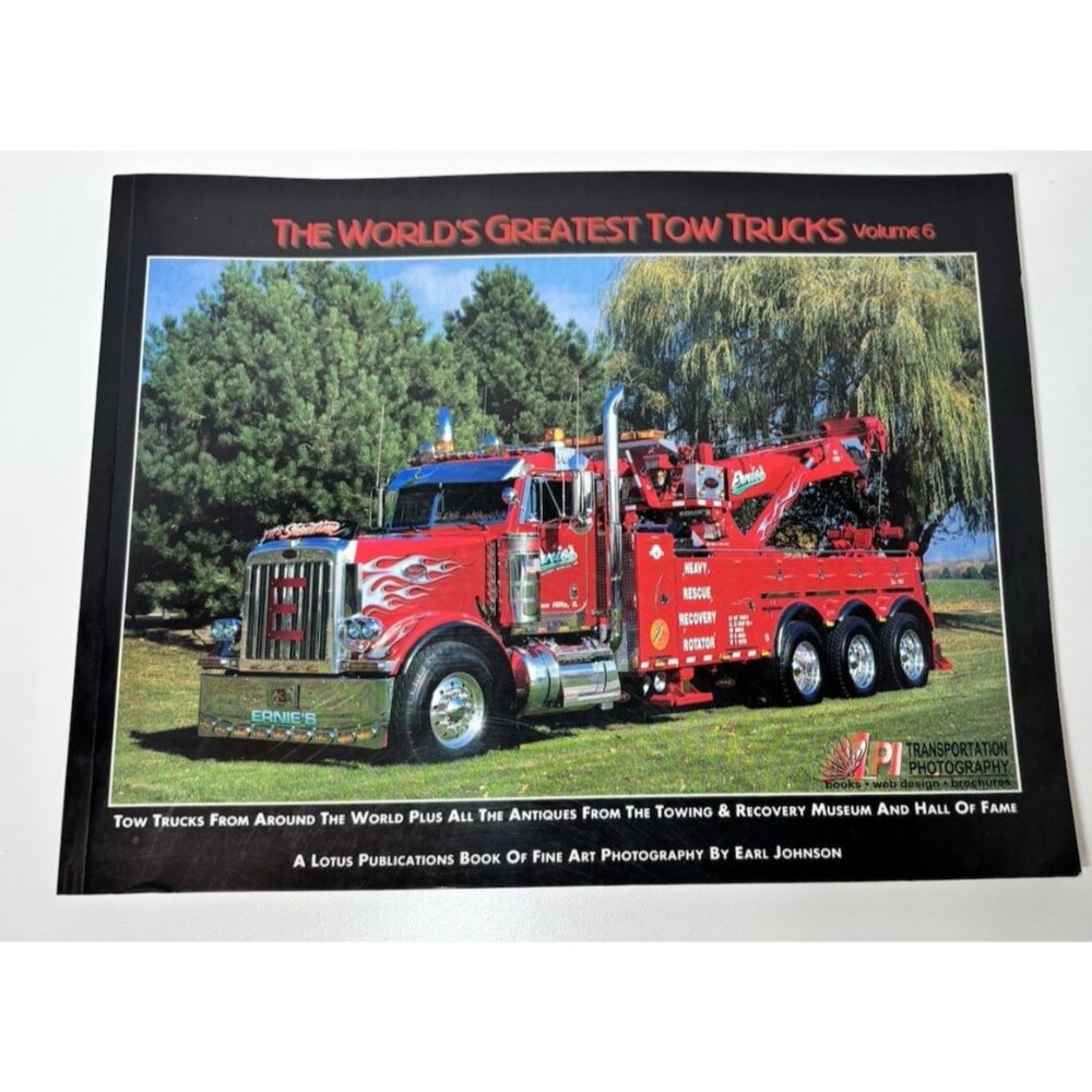 The Worlds Greatest Tow Trucks Motorbooks International Photography Earl Johnson